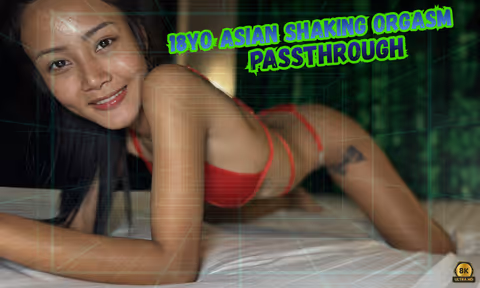 18yo Asian Shaking Orgasm [Passthrough]