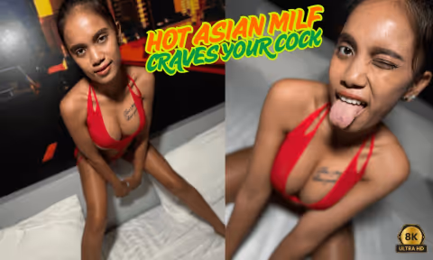 Hot Asian MILF Craves Your Cock