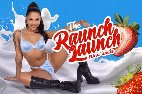The Raunch Launch