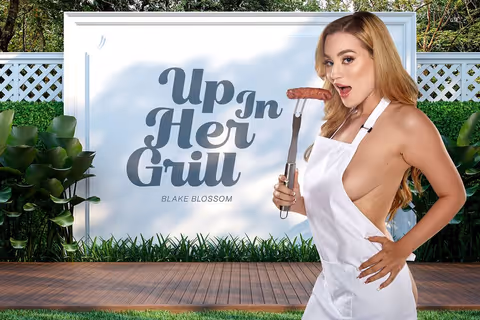 Up In Her Grill