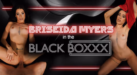 The Black BoXXX experience with Briseida Myers