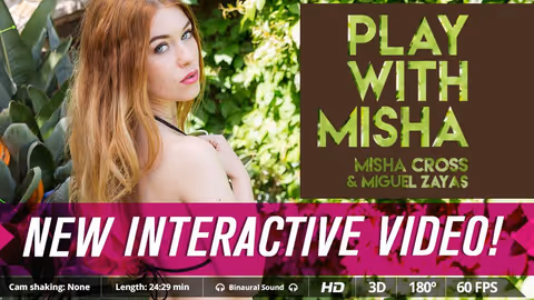 Play with Misha