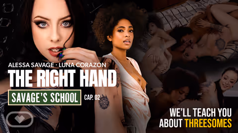 Savage’s School: The Right Hand – ep.02