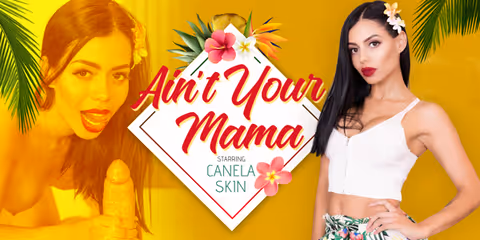 Ain't Your Mama