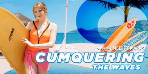 Cumquering The Waves