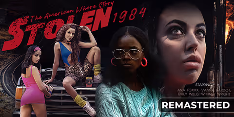 STOLEN: The American Whore Story 1984 (Remastered)
