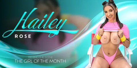 The Girl Of The Month: Hailey Rose