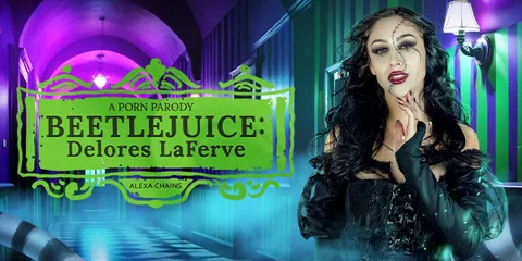 Beetlejuice: Delores LaFerve (A Porn Parody)