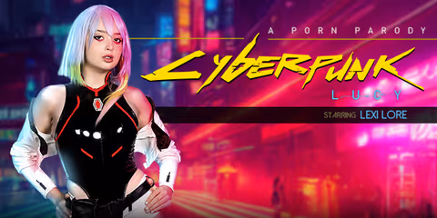 Cyberpunk: Lucy (A Porn Parody)