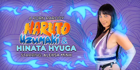 Naruto Uzumaki & Hinata Hyuga (A Porn Parody)