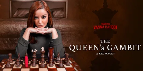The Queen's Gambit (A Porn Parody)