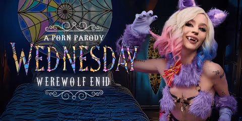 Wednesday: Werewolf Enid (A Porn Parody)