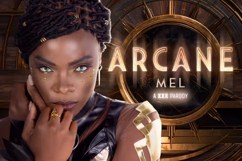 Arcane: Mel A XXX Parody