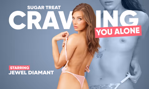 Sugar Treat: Craving You Alone Jewel Diamant